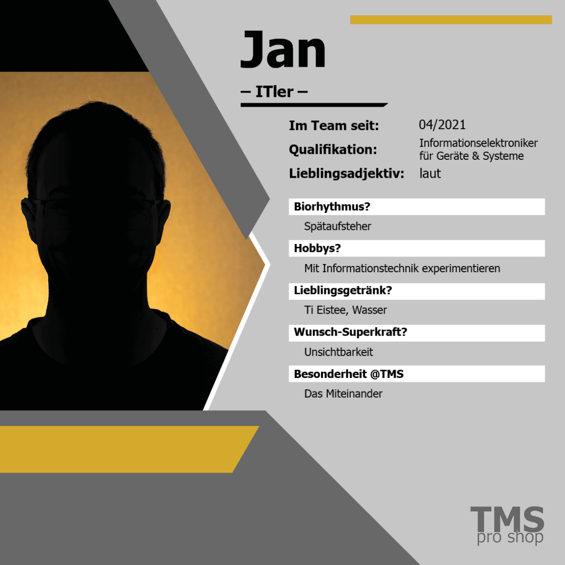 TMS Pro Shop Mitarbeiter IT Steckbrief